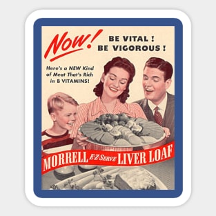 Vintage Ad - Liver Loaf Sticker